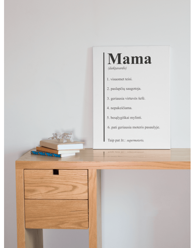 Drobė su spauda ant medinio porėmio "Mama (daiktavardis)"